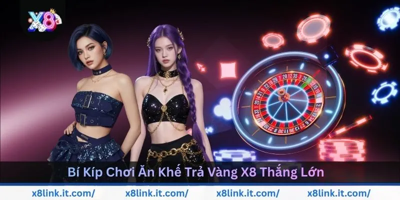 bi-kip-choi-an-khe-tra-vang-x8-thang-lon