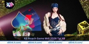 ke hoach game moi 2026 tai x8